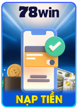 78win 16 Nạp tiền 78win